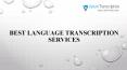 Best Language Transcription Services PowerPoint PPT Presentation