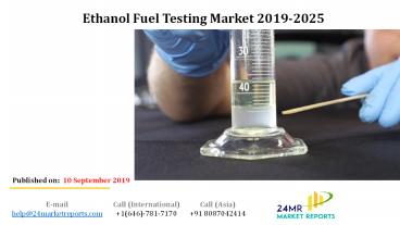 Ethanol Fuel Testing Market 2019-2025