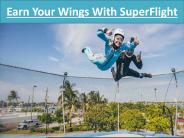 Earn Your Wings With SuperFlight