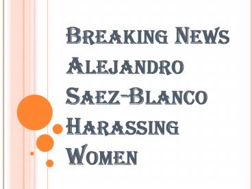 The Rumors About Alejandro Saez-Blanco