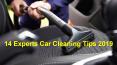 14 Experts Car Cleaning Tips 2019