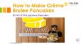 How to Make Crème Brulee Pancakes PowerPoint PPT Presentation
