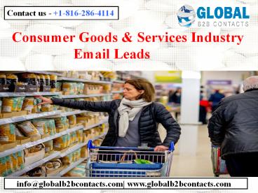 Consumer Goods & Services Industry  Email Leads