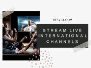 Stream Live International Channels