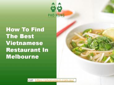 How to Find the Best Vietnamese Restaurant in Melbourne