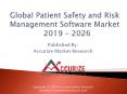 Global Patient Safety and Risk Management Software Market PowerPoint PPT Presentation