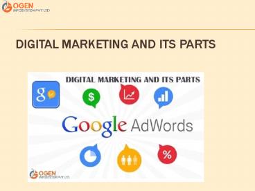 DIGITAL MARKETING AND ITS PARTS