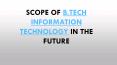 Scope of B.Tech information technology in the future PowerPoint PPT Presentation