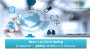 Details to Check during  Insurance Eligibility Verification Process