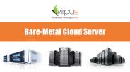 Bare-Metal Cloud Server
