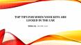 Locksmith -Top Tips For When Your Keys Are Locked In The Car PowerPoint PPT Presentation