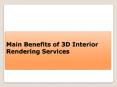 Main Benefits of 3D Interior Rendering Services PowerPoint PPT Presentation