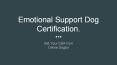 Emotional Support Dog Certification PowerPoint PPT Presentation