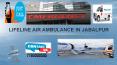 Lifeline Air Ambulance in Jabalpur Dispatch Patient with Fully ICU Enabled PowerPoint PPT Presentation