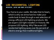 LED RESIDENTIAL LIGHTING
