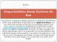 Unique Exhibition Stands Outshines the Rest PowerPoint PPT Presentation