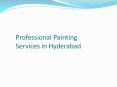 Professional Painting Services in Hyderabad PowerPoint PPT Presentation