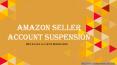 Amazon Seller Account Suspension PowerPoint PPT Presentation