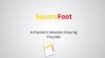 SquareFoor | A Premium Wooden Flooring Provider PowerPoint PPT Presentation