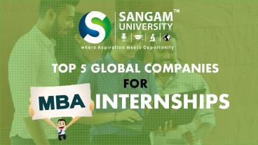 Top 5 Global Companies For MBA Internships