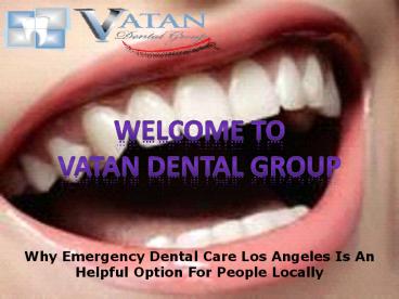 Emergency Dental Care Los Angeles