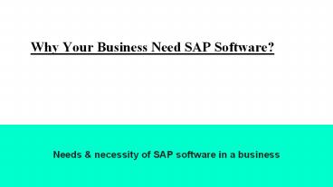 Why Does Your Enterprise Need SAP ERP Software