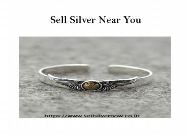 Sell Silver Near You