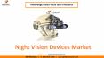 Night Vision Devices Market Size- KBV Research PowerPoint PPT Presentation