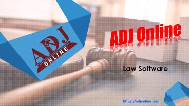 Law Software - ADJ Online