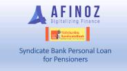 Syndicate Bank Personal Loan for Pensioners