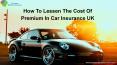 How To Reduce Your Car Collisions By Car Insurance Uk? PowerPoint PPT Presentation