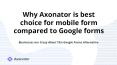 Why axonator is best choice for mobile form compared to google forms? PowerPoint PPT Presentation