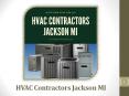 Why Choose HVAC Contractors Jackson MI For All Your HVAC Needs PowerPoint PPT Presentation
