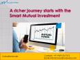 A richer journey starts with the Smart Mutual investment PowerPoint PPT Presentation