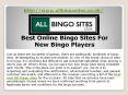 Best Online Bingo Sites For New Bingo Players PowerPoint PPT Presentation