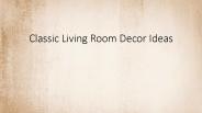 Classic Living Room Decor Ideas