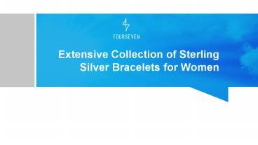 Extensive Collection of Sterling Silver Bracelets for Women