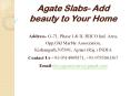 Agate Slabs- Add beauty to Your Home PowerPoint PPT Presentation