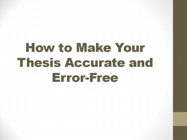 How to Make Your Thesis Accurate and Error-Free