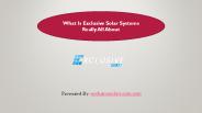 What Is Exclusive Solar Systems Really All About (1)