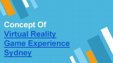 Concept Of Virtual Reality Game Experience Sydney