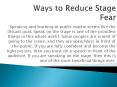 Ways to reduce Stage Fear PowerPoint PPT Presentation