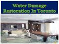 Water Damage Restoration In Toronto PowerPoint PPT Presentation