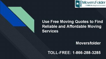 Use Free Moving Quotes to Find Affordable Moving Companies