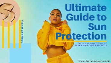 Ultimate Guide to Sun Protection ~ Sunscreen Gel Based Product