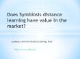 Does Symbiosis distance learning have value in the market? PowerPoint PPT Presentation