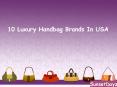 10 Luxury Handbag Brands In USA - SunsetDayz
