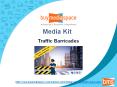 Media Kit : Advertising on Traffic Barricades PowerPoint PPT Presentation