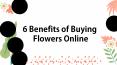 6 Benefits of Buying Flowers Online
