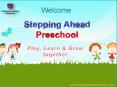 Preschool | Play School | Stepping Ahead Preschool PowerPoint PPT Presentation